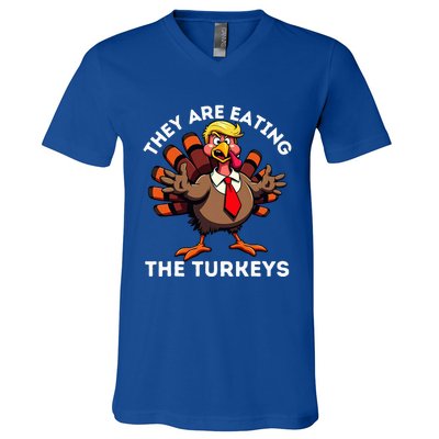 TheyRe Eating The Turkeys V-Neck T-Shirt