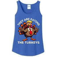 TheyRe Eating The Turkeys Ladies Essential Tank