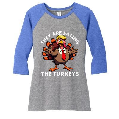 TheyRe Eating The Turkeys Women's Tri-Blend 3/4-Sleeve Raglan Shirt