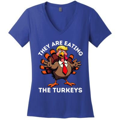 TheyRe Eating The Turkeys Women's V-Neck T-Shirt