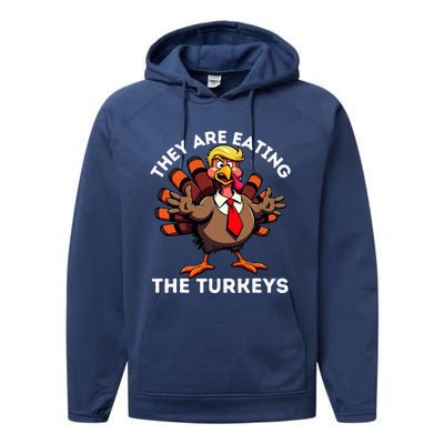 TheyRe Eating The Turkeys Performance Fleece Hoodie