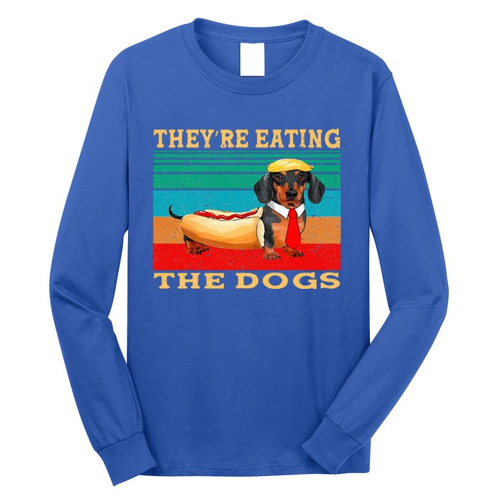 They’Re Eating The Dogs Dachshund Weiner Long Sleeve Shirt