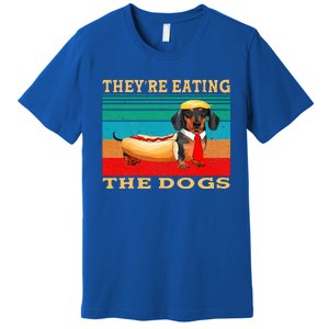 They’Re Eating The Dogs Dachshund Weiner Premium T-Shirt