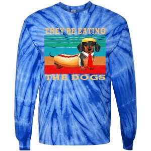 They’Re Eating The Dogs Dachshund Weiner Tie-Dye Long Sleeve Shirt