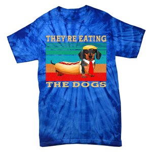 They’Re Eating The Dogs Dachshund Weiner Tie-Dye T-Shirt