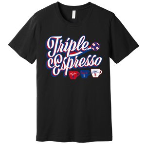 Triple Espresso Premium T-Shirt