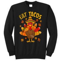 Turkey Eat Tacos Mexican Sombrero Thanksgiving Family Tall Sweatshirt