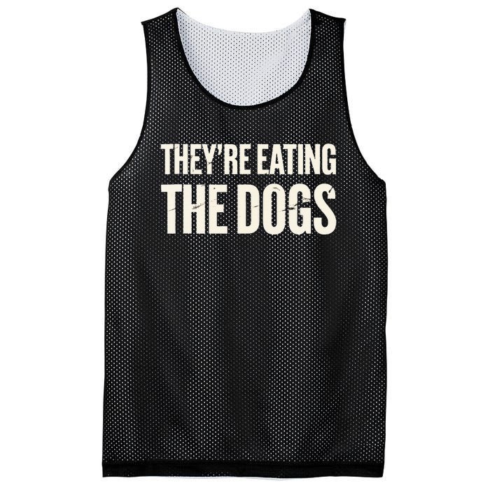 TheyRe Eating The Dogs Animal Rights Activism Dogs Mesh Reversible Basketball Jersey Tank