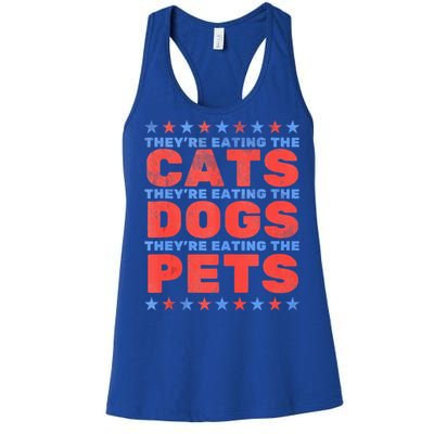 TheyRe Eating The Dogs Eating The Cats Women's Racerback Tank