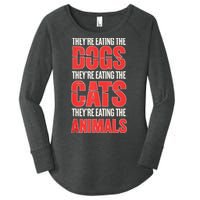 TheyRe Eating The Dogs Cats Animals Pet Lovers Women's Perfect Tri Tunic Long Sleeve Shirt