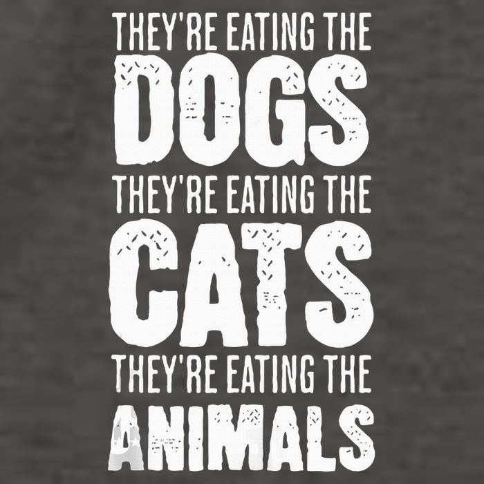 TheyRe Eating The Dogs TheyRe Eating The Cats And Animals Vector Backpack