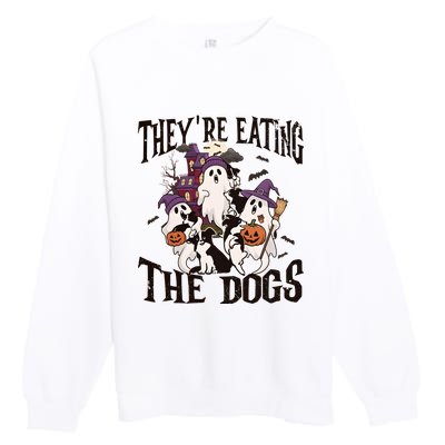 Theyre Eating The Dogs Halloween Cute Ghoul Ghost Premium Crewneck Sweatshirt