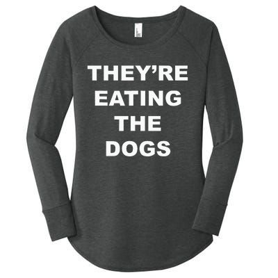 TheyRe Eating The Dogs Donald Trump Debate Quote Women's Perfect Tri Tunic Long Sleeve Shirt