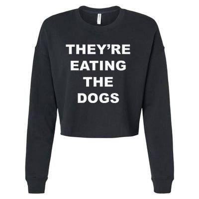 TheyRe Eating The Dogs Donald Trump Debate Quote Cropped Pullover Crew