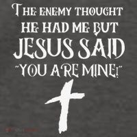 The Enemy Thought He Had Me But Jesus Said You Are Mine Vector Backpack