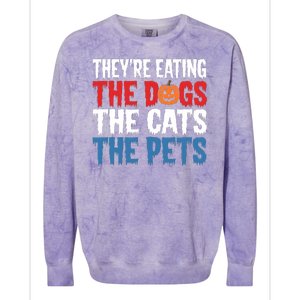 TheyRe Eating The Dogs The Cats The Pets Halloween Colorblast Crewneck Sweatshirt