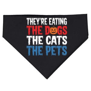 TheyRe Eating The Dogs The Cats The Pets Halloween USA-Made Doggie Bandana