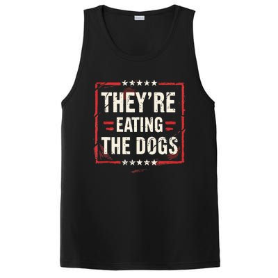 TheyRe Eating The Dogs Dog Lovers Humor Animal Pets PosiCharge Competitor Tank