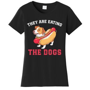 TheyRe Eating The Dogs Women's T-Shirt