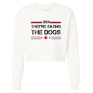 TheyRe Eating The Dogs Elections 2024 Democrat Republican Cropped Pullover Crew