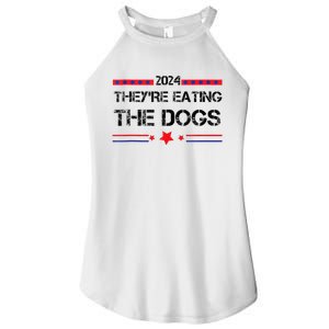 TheyRe Eating The Dogs Elections 2024 Democrat Republican Women's Perfect Tri Rocker Tank