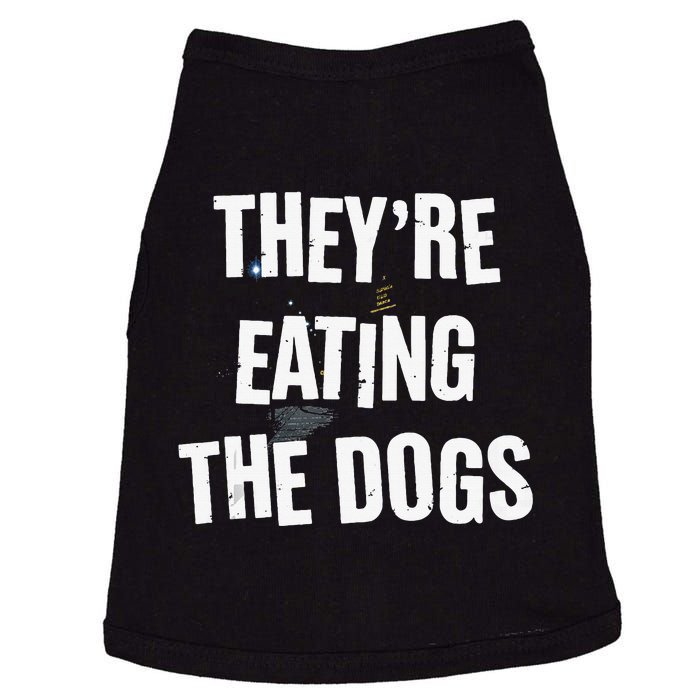 TheyRe Eating The Dogs Funny Dog Lover Canine Pets Doggie Tank