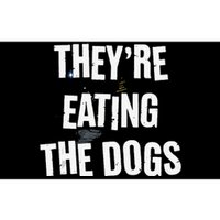 TheyRe Eating The Dogs Funny Dog Lover Canine Pets Bumper Sticker