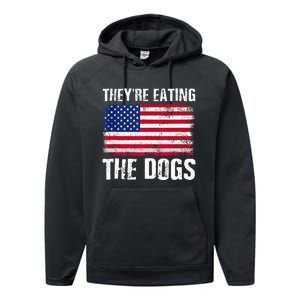 TheyRe Eating The Dogs Funny Election Voting 2024 Quote Performance Fleece Hoodie