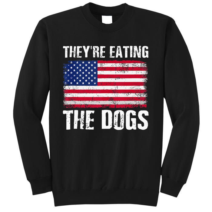 TheyRe Eating The Dogs Funny Election Voting 2024 Quote Sweatshirt