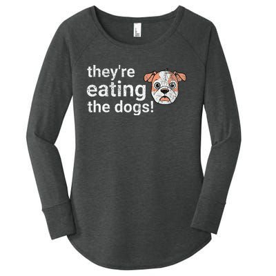 TheyRe Eating The Dogs Funny President Debate Trump Harris Women's Perfect Tri Tunic Long Sleeve Shirt