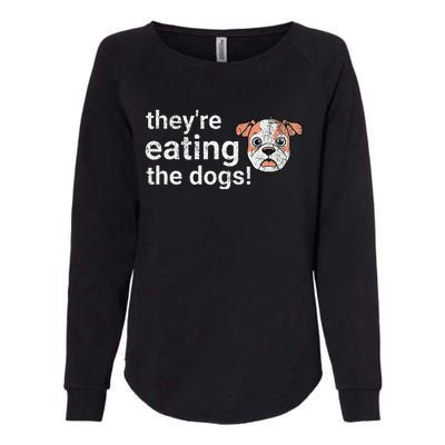 TheyRe Eating The Dogs Funny President Debate Trump Harris Womens California Wash Sweatshirt