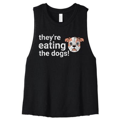 TheyRe Eating The Dogs Funny President Debate Trump Harris Women's Racerback Cropped Tank