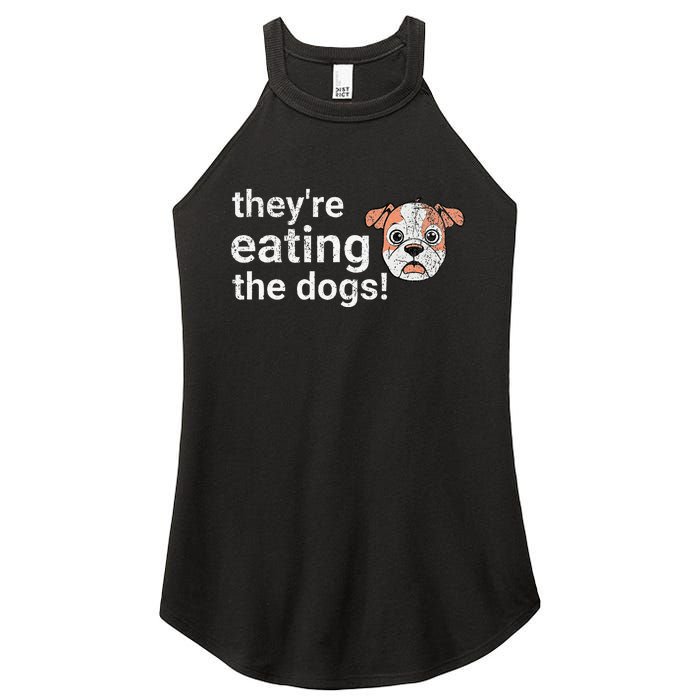 TheyRe Eating The Dogs Funny President Debate Trump Harris Women's Perfect Tri Rocker Tank