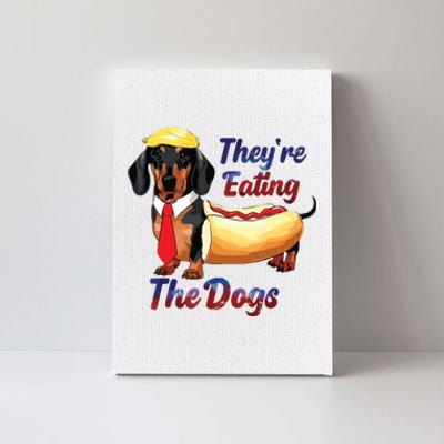 They’Re Eating The Dogs 2024 Retro Funny Canvas