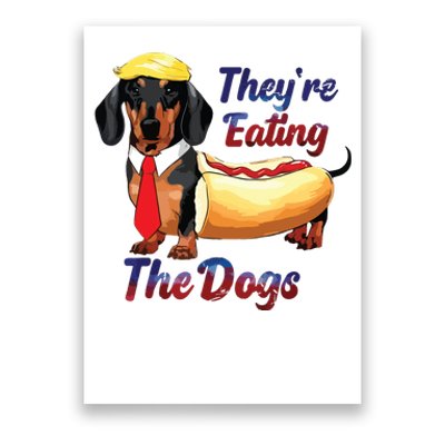 They’Re Eating The Dogs 2024 Retro Funny Poster