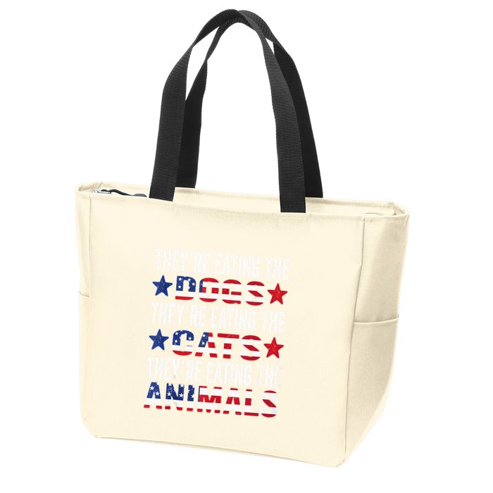 TheyRe Eating The Dogs TheyRe Eating The Cats And Animals Zip Tote Bag