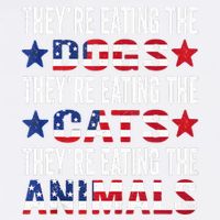 TheyRe Eating The Dogs TheyRe Eating The Cats And Animals Flat Bill Trucker Hat