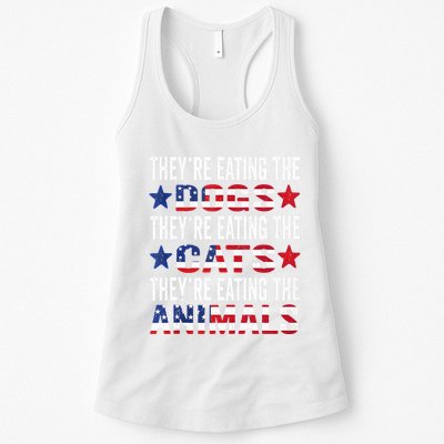 TheyRe Eating The Dogs TheyRe Eating The Cats And Animals Womens Tank Top