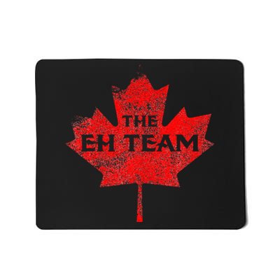 The EH Team Canada Funny Canadian Mousepad