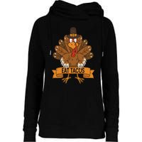 Turkey Eat Taco Adult Vegan  Funny Thanksgiving Womens Funnel Neck Pullover Hood