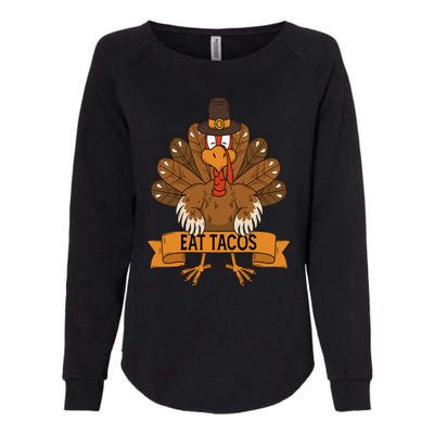 Turkey Eat Taco Adult Vegan  Funny Thanksgiving Womens California Wash Sweatshirt