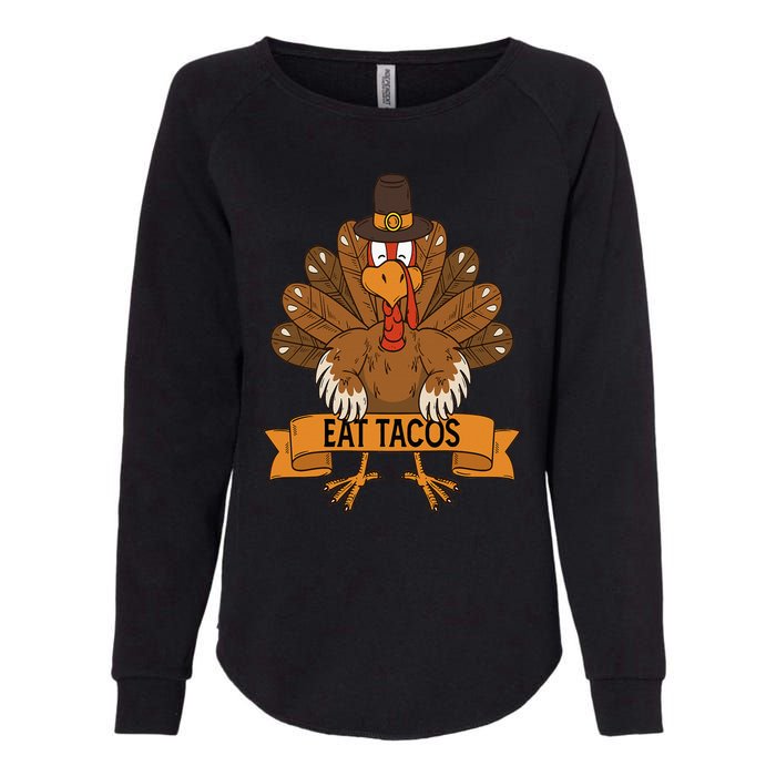 Turkey Eat Taco Adult Vegan  Funny Thanksgiving Womens California Wash Sweatshirt