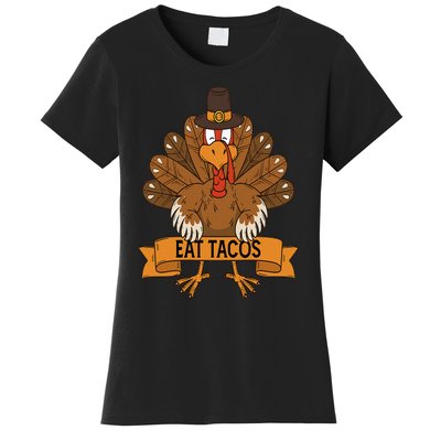 Turkey Eat Taco Adult Vegan  Funny Thanksgiving Women's T-Shirt