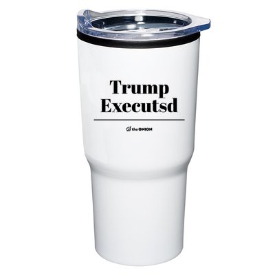Trump Executed The Onion Tumbler