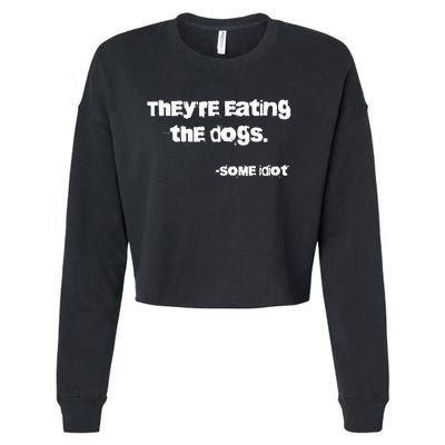 TheyRe Eating The Dogs Cropped Pullover Crew