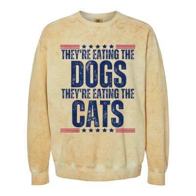 TheyRe Eating The Dogs They’Re Eating The Cats Colorblast Crewneck Sweatshirt