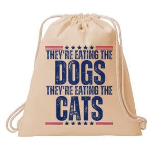 TheyRe Eating The Dogs They’Re Eating The Cats Drawstring Bag