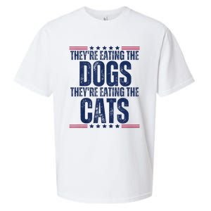 TheyRe Eating The Dogs They’Re Eating The Cats Sueded Cloud Jersey T-Shirt