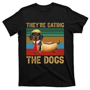 They’Re Eating The Dogs 2024 Retro Funny Dachshund Weiner T-Shirt