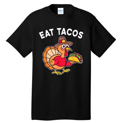 Turkey Eat Tacos Tall T-Shirt